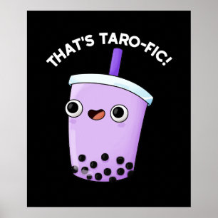 Das ist Tarofic Funny Boba Tea Pun Dark BG Poster