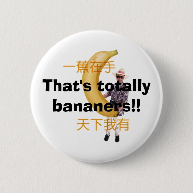 Das ist total bananers!! button (Vorderseite)