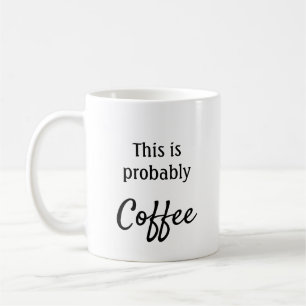 Das ist wahrscheinlich kaffeetasse