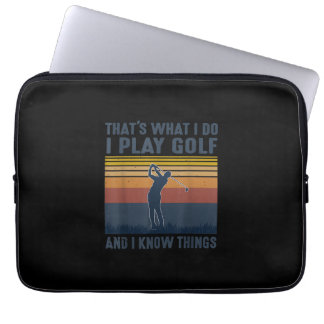 Das ist, was ich mache Golf spielen und ich weiß, Laptopschutzhülle