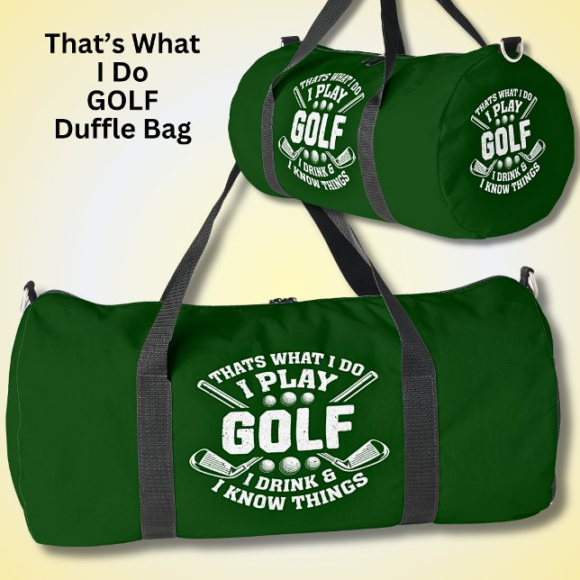 Das ist, was ich spiele Golf Drink & ich weiß, Din Duffle Bag (Von Creator hochgeladen)