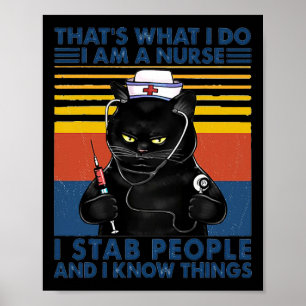 Das ist, was ich tue, ich bin eine Krankenschweste Poster