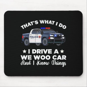 Das ist was ich tue ich fahre ein Wee-Woo-Auto und Mousepad