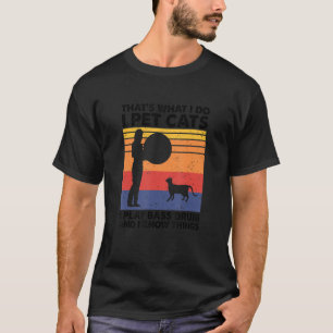 Das ist, was ich tue, ich füttere Katzen, die ich  T-Shirt