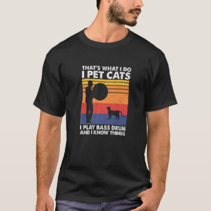 Das ist, was ich tue, ich füttere Katzen, die ich T-Shirt