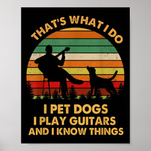Das ist was ich tue ich streichle Hunde ich spiele Poster
