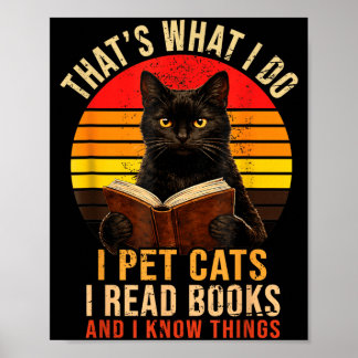 Das ist was ich tue, ich streichle Katzen, ich les Poster