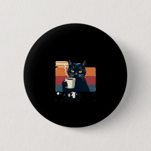 Das ist, was ich tue, ich trinke Kaffee, ich hasse Button