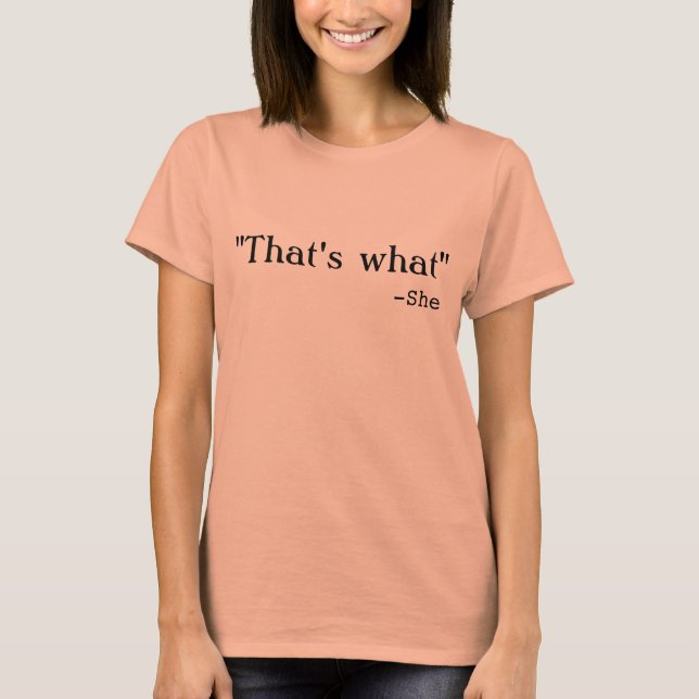 Das ist, was Shirt (Vorderseite)