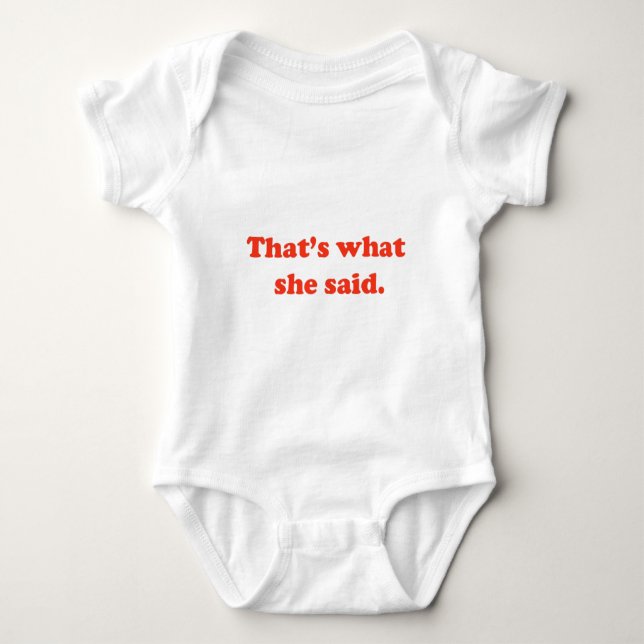 Das ist, was sie 3 sagte baby strampler (Vorderseite)