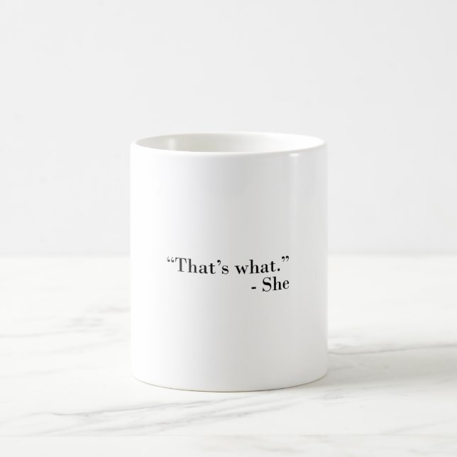 Das ist, was sie kaffeetasse (Mittel)