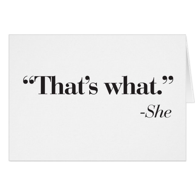 "Das ist, was sie" Karte sagte (Vorderseite (Horizontal))