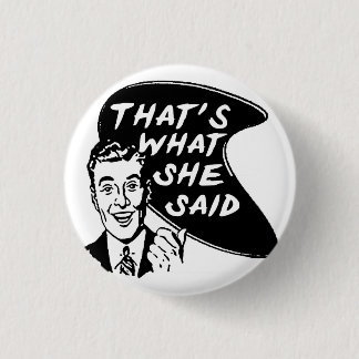 Das ist, was sie Knopf sagte Button