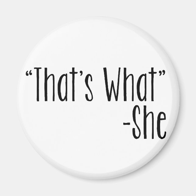 "Das ist was" - sie Magnet (Vorne)