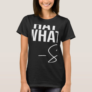 Das ist, was sie sagte Zitat Sprüche Aussage Grafi T-Shirt