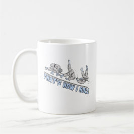 Das ist, wie ich rolle kaffeetasse