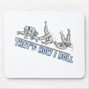 Das ist, wie ich rolle mousepad
