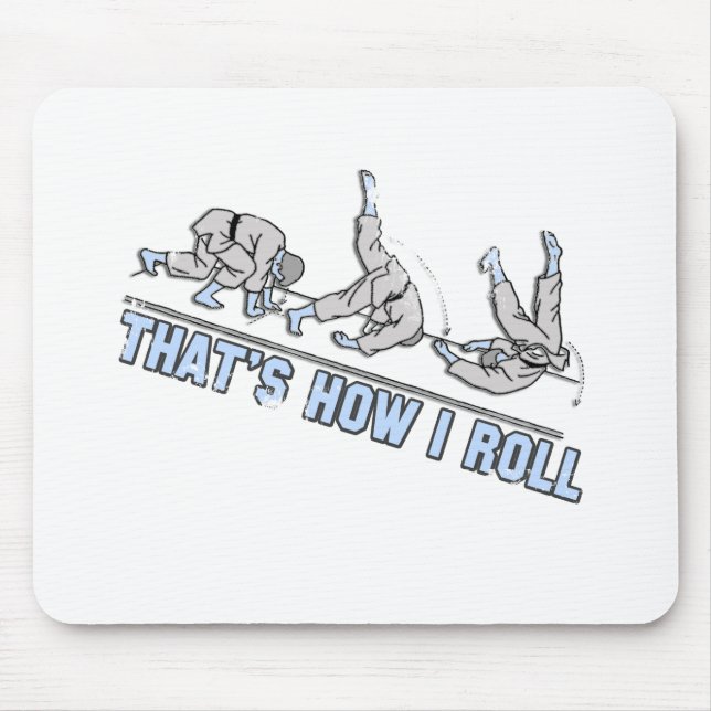 Das ist, wie ich rolle mousepad (Vorne)