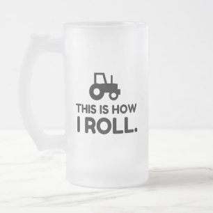 DAS IST, WIE ICH ROLLE TRACTOR MATTGLAS BIERGLAS