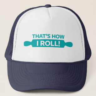 Das ist, wie ich rolle truckerkappe