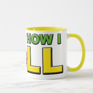Das ist, wie ich Tasse rolle