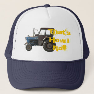 Das ist, wie ich Traktor-Kappe rolle Truckerkappe