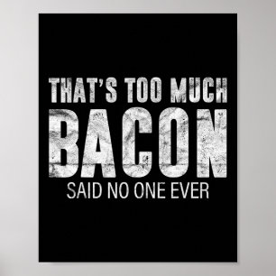Das ist zu viel Con-Geschenk-BBQ-Kostüm Bauer Schw Poster