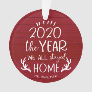 Das Jahr, in dem wir Zuhause blieben 2020 Covid Ru Ornament
