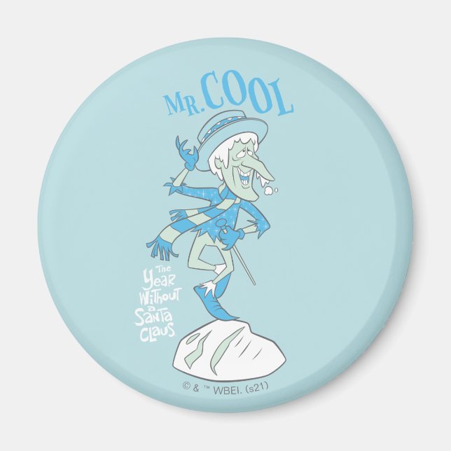 DAS JAHR OHNE SANTA CLAUS™ | Herr Cool Magnet (Vorne)