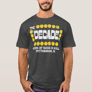 Das Jahrzehnt - Pittsburgh T-Shirt