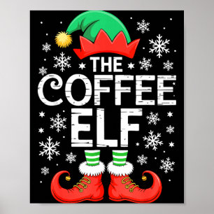 Das Kaffee-Elfen-Shirt Männer Frauen Familie passe Poster