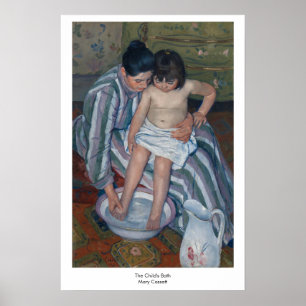 Das Kind im Bad / Mary Cassatt Poster