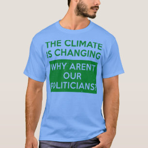 Das Klima verändert sich, warum Arenx27 unsere Pol T-Shirt