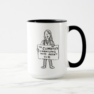 Das Klima verändert sich, warum wir nicht sind Tasse