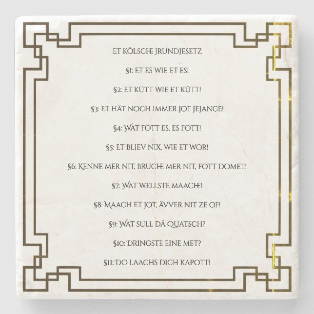 Das Kölsche Grundgesetz – Köln Cologne Jugendstil Steinuntersetzer (Vorderseite)