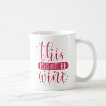 Das könnte Wein sein