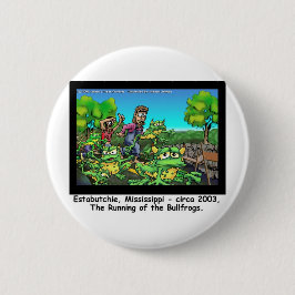 Das Laufen der Bullfrosch-Funny-Geschenke/Sammlers Button