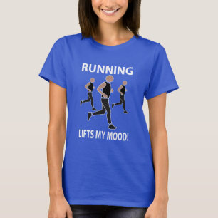 Das Laufen hebt meine Stimmung ab T-Shirt