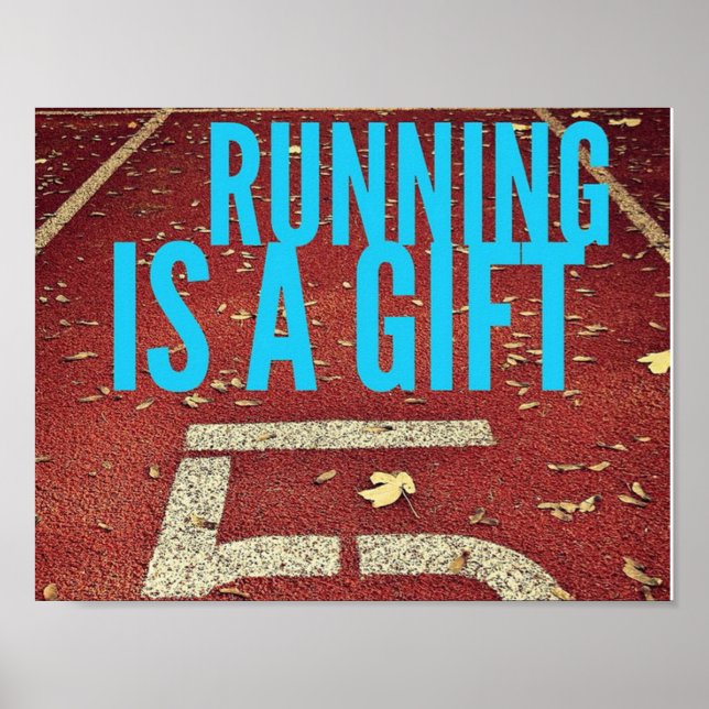 Das Laufen ist ein Geschenk - Motivierend Poster (Vorne)