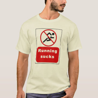 Das Laufen sind zum Kotzen T-Shirt