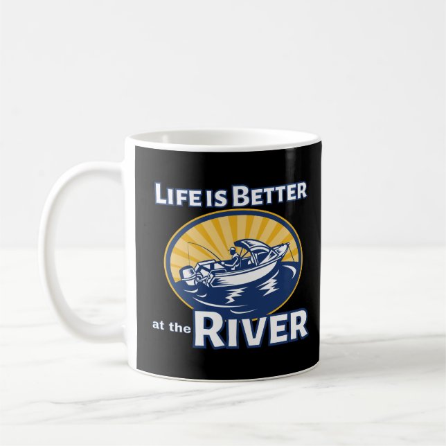 Das Leben am Fluss ist besser Kaffeetasse (Links)