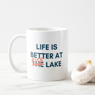 Das Leben am Rice Lake ist besser Kaffeetasse