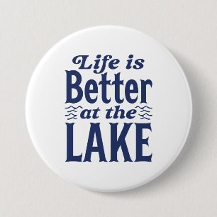 Das Leben am See ist besser Button