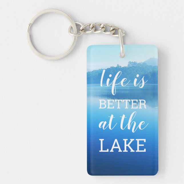 "Das Leben am See ist besser", Lake House Schlüsselanhänger (Vorderseite)