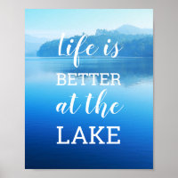 "Das Leben am See ist besser" Natur-Foto