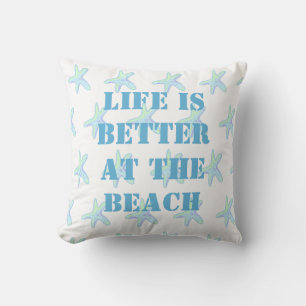 Das Leben am Strand ist besser am Kissen der Starf