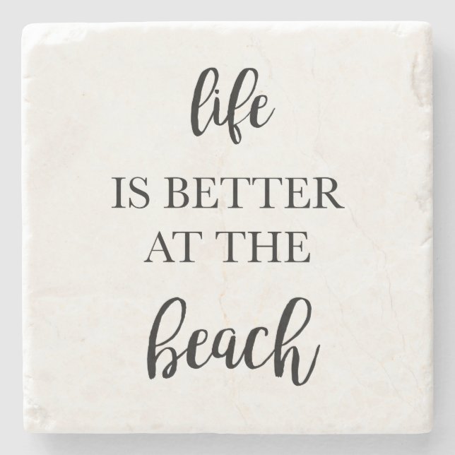 Das Leben am Strand ist besser am Stone Untersetze Steinuntersetzer (Vorderseite)