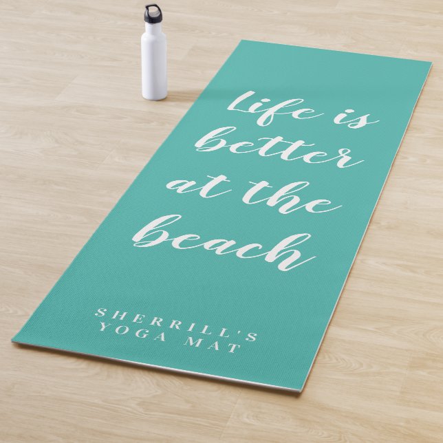 Das Leben am Strand ist besser aquamarine Yoga Mat Yogamatte (Beispiel)