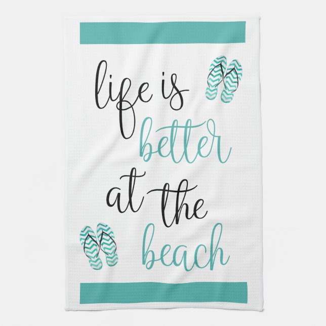Das Leben am Strand ist besser, Flip Flops türkis Geschirrtuch (Vertikal)