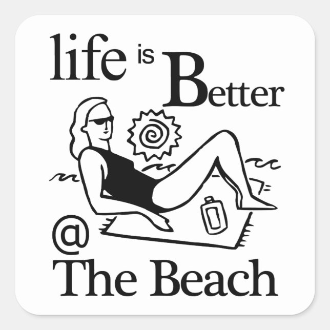 Das Leben am Strand ist besser Quadratischer Aufkleber (Vorderseite)